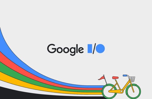 GOOGLE I/O UPDATES